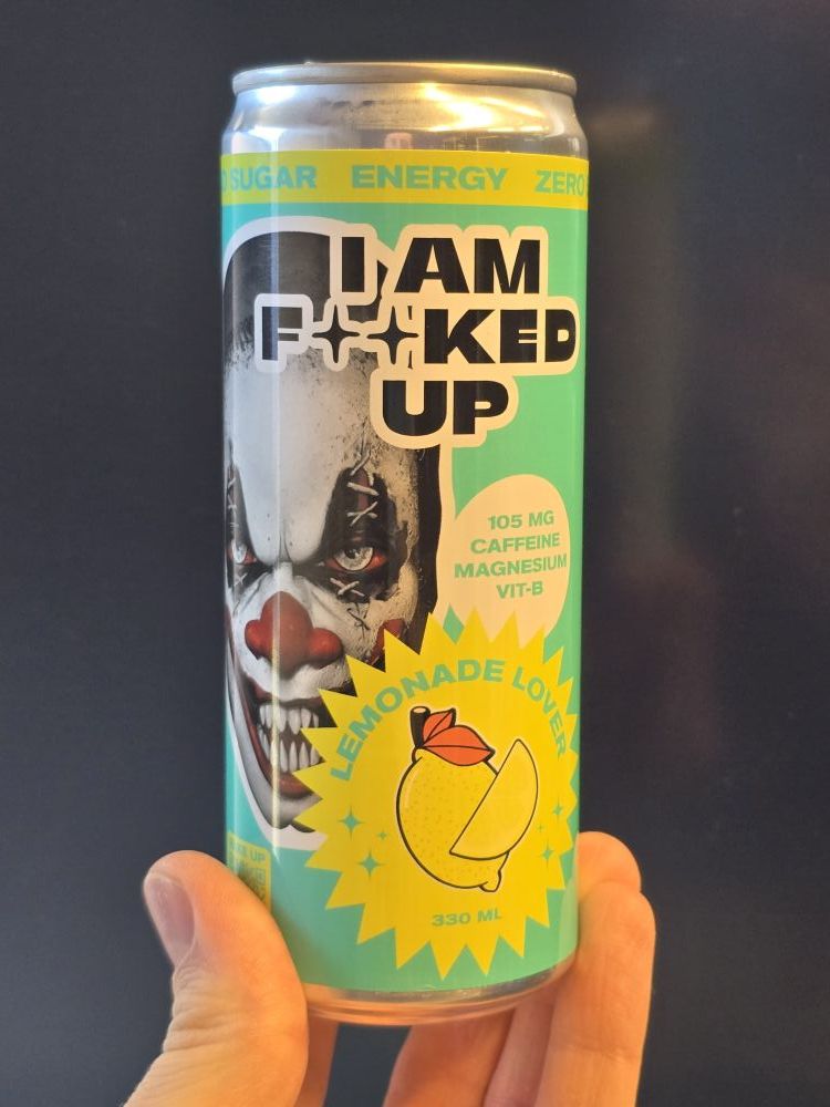 I Am Fucked Up Lemonade Lover