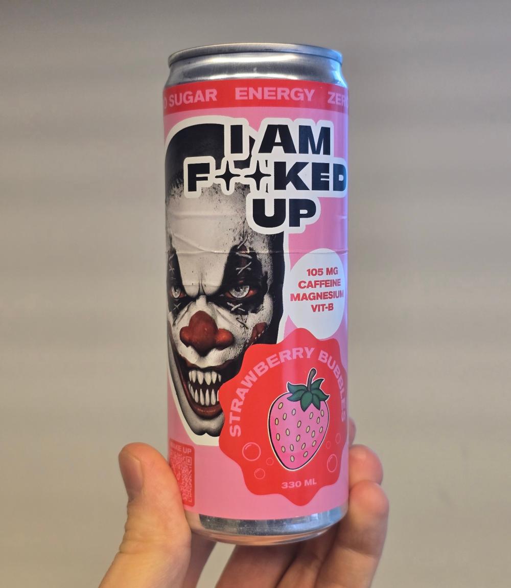 I Am Fucked Up Strawberry Bubbles